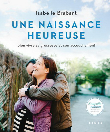 Une naissance heureuse, par Isabelle Brabant